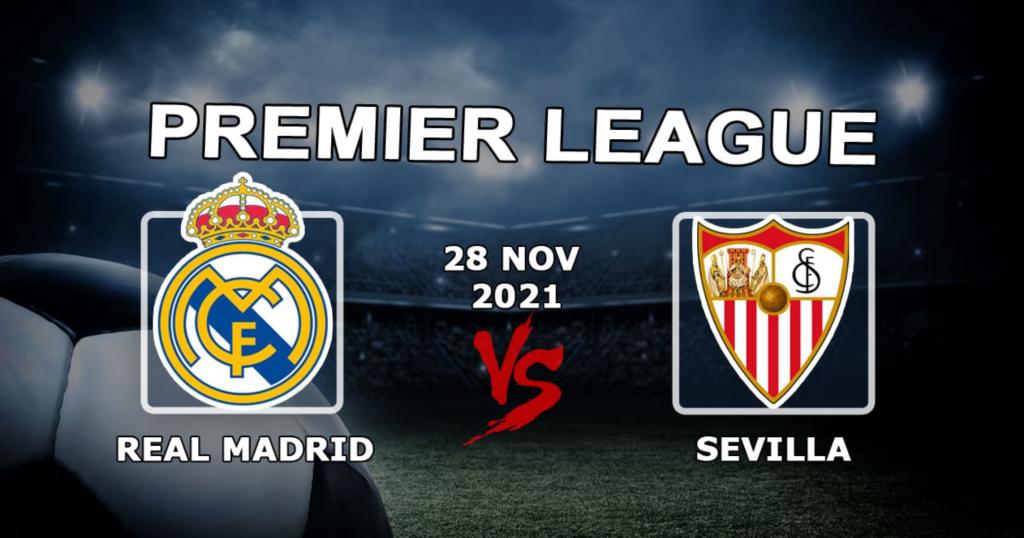 Real Madrid - Sevilla: förutsägelse och spel på matchen Exempel - 28.11.2021