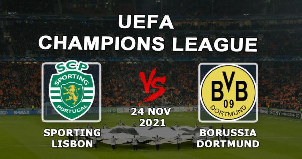 Sporting Lissabon - Borussia Dortmund: förutsägelse och spel på Champions League-matchen - 2021-11-24