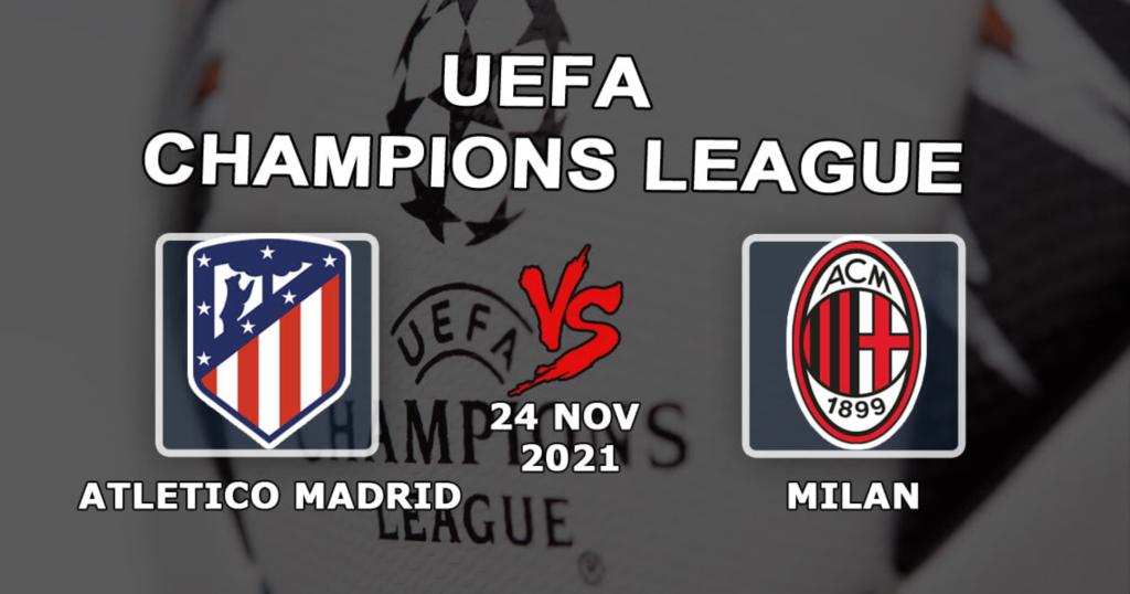 Atletico Madrid - Milan: förutsägelse och spel på Champions League-matchen - 2021-11-24