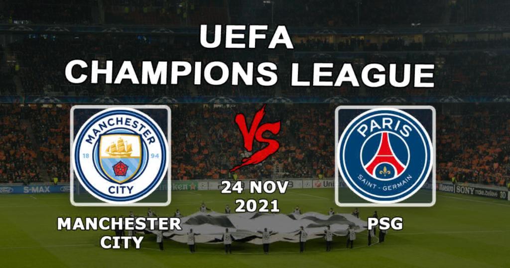 Manchester City - PSG: förutsägelse och spel på Champions League-matchen - 2021-11-24