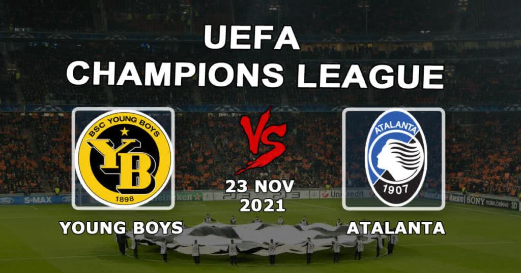 Young Boys - Atalanta: förutsägelse och spel på Champions League-matchen - 2021-11-23