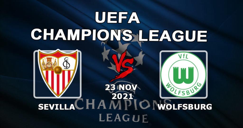 Sevilla - Wolfsburg: förutsägelse och spel på Champions League-matchen - 2021-11-23