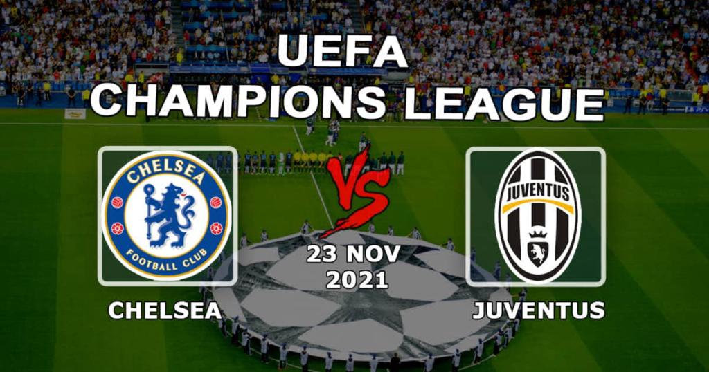 Chelsea - Juventus: förutsägelse och spel på Champions League-matchen - 2021-11-23