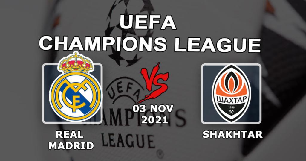 Real Madrid - Shakhtar: förutsägelse och spel på Champions League-matchen - 03.11.2021