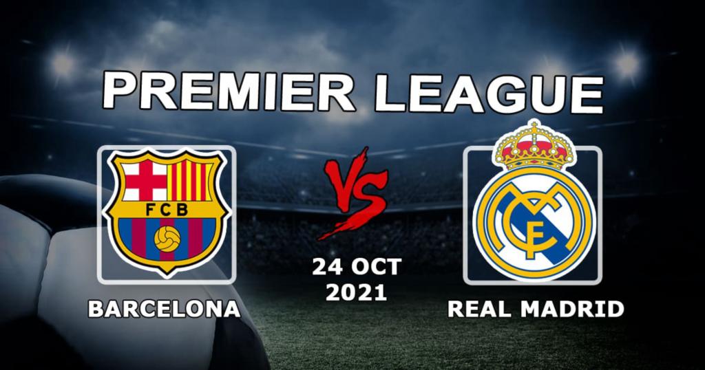 Barcelona - Real Madrid: förutsägelse och vad om matchen - 24.10.2021