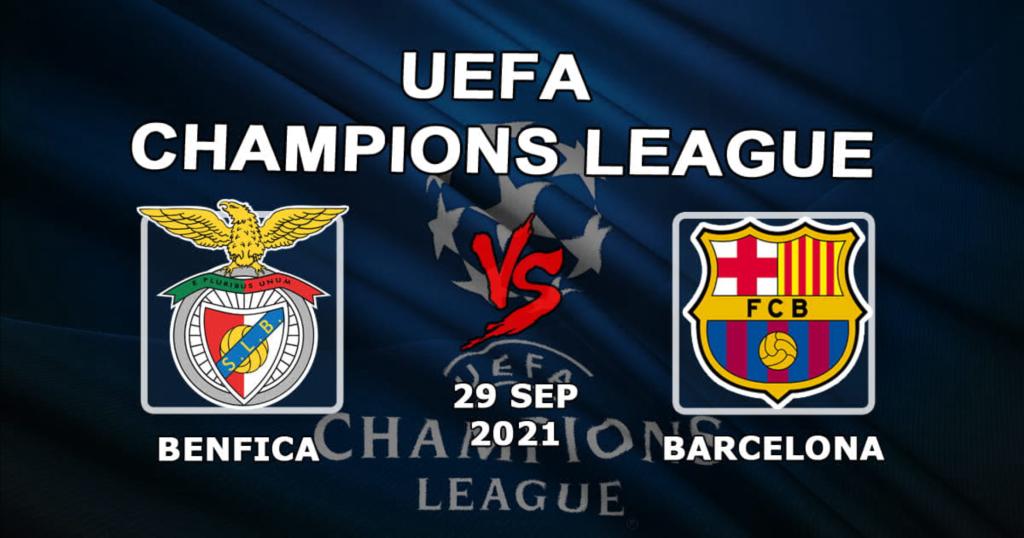 Benfica - Barcelona: förutsägelse och satsning på Champions League -matchen - 29/09/2021
