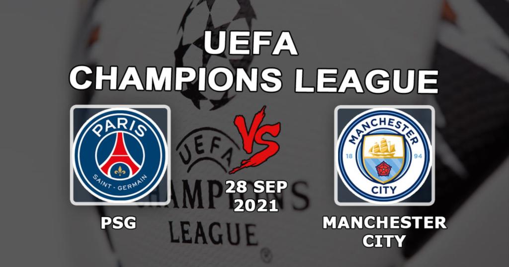 PSG - Manchester City: förutsägelse och satsning på Champions League -matchen - 28/09/2021
