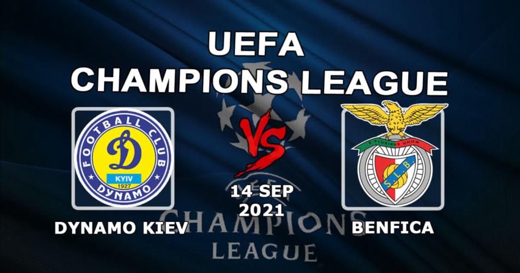 Dynamo Kiev - Benfica: förutsägelse och satsning på Champions League -matchen - 14/09/2021