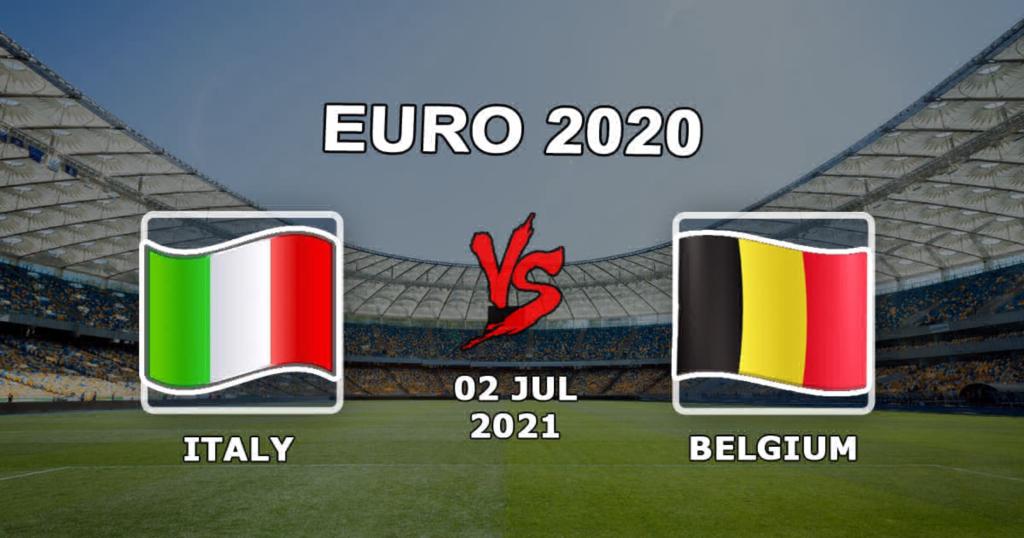 Italien - Belgien: förutsägelse och satsning på matchen 1/4 final i Euro 2020 - 02.07.2021