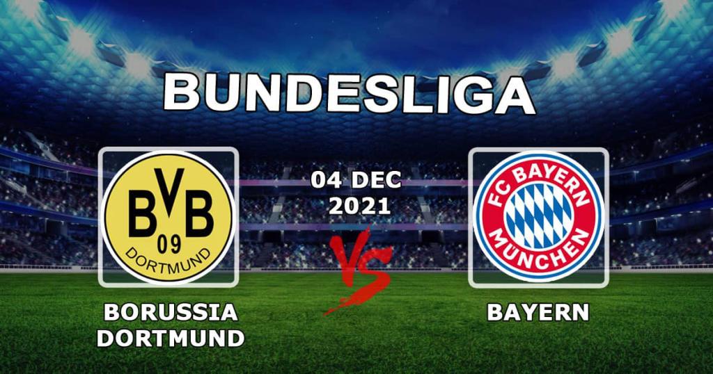 Borussia Dortmund - Bayern: prognos för Bundesliga-matchen - 04.12.2021