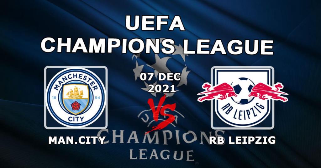 RB Leipzig - Manchester City: förutsägelse och spel på Champions League-matchen - 07.12.2021