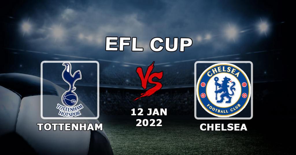 Tottenham - Chelsea: förutsägelse och spel på League Cup-matchen - 2022-12-01