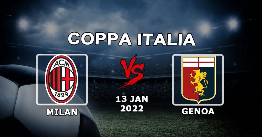 Milan - Genua: förutsägelse och spel på den italienska cupmatchen - 2022-01-13