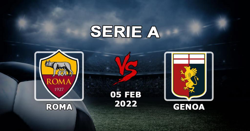 Roma - Genua: förutsägelse och spel på Serie A - 2022-02-05
