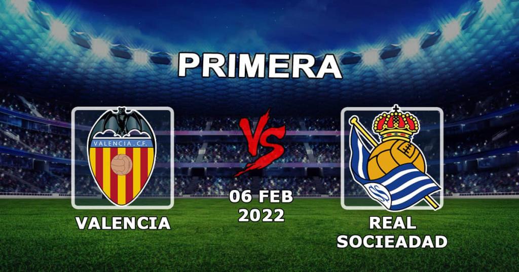 Valencia - Real Sociedad: matchförutsägelseexempel - 2022-02-06