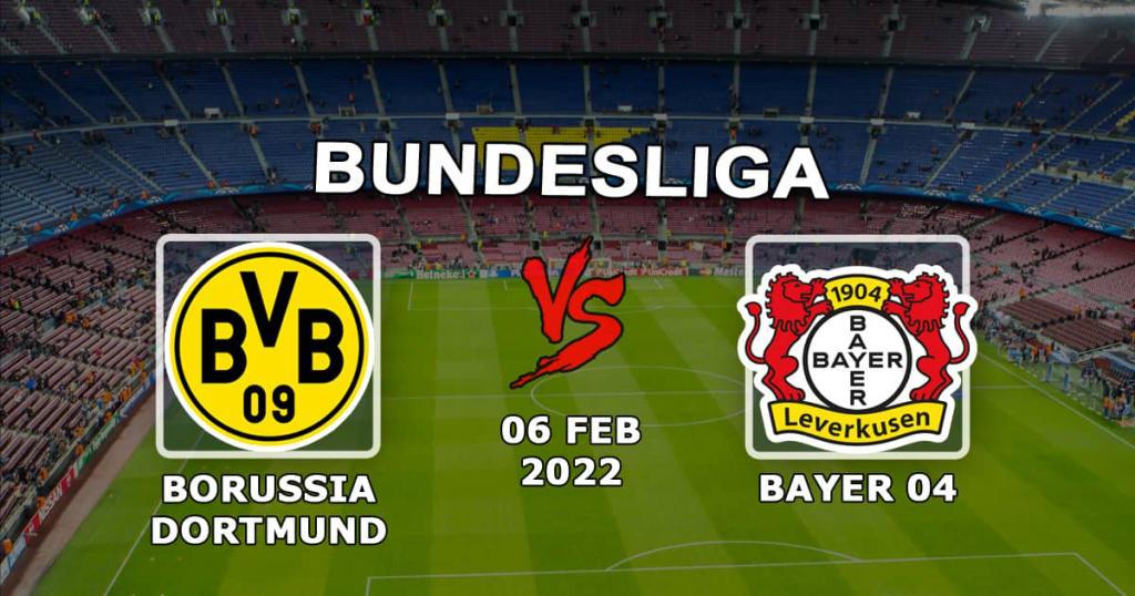 Borussia Dortmund - Bayer Leverkusen: prognos och spel på Bundesliga - 2022-02-06