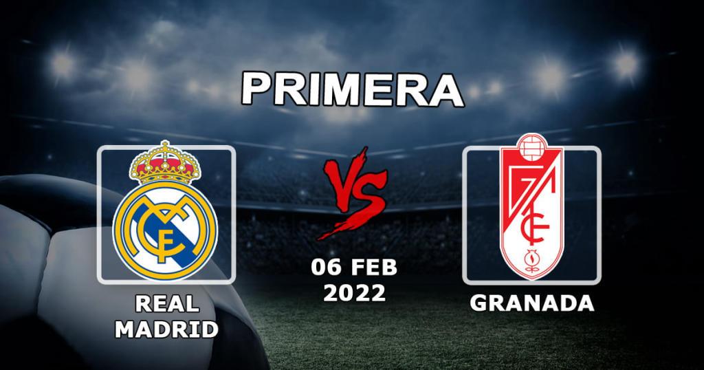 Real Madrid - Granada: matchförutsägelse och vadsexempel - 06.02.2022