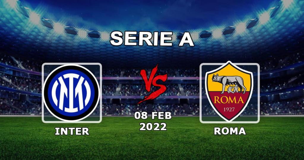Inter - Roma: förutsägelse och spel på Coppa Italia-matchen - 2022-02-08