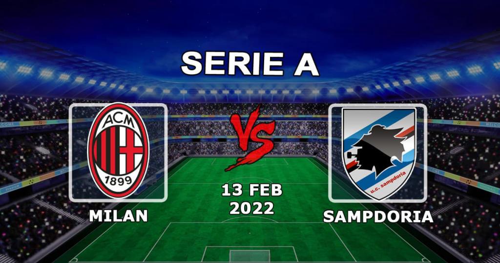 Milan vs Sampdoria: Serie A förutsägelse och vad - 13.02.2022