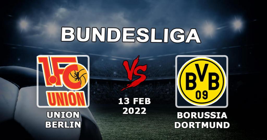 Union Berlin - Borussia Dortmund: prognos och spel på matchen i Bundesliga - 13.02.2022