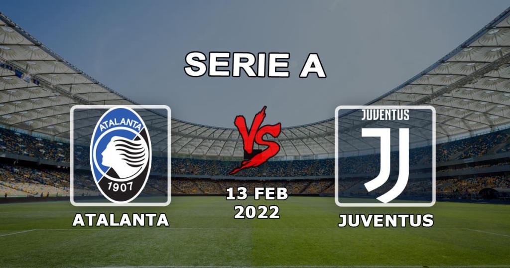 Atalanta vs Juventus: Serie A förutsägelse och vad - 13.02.2022