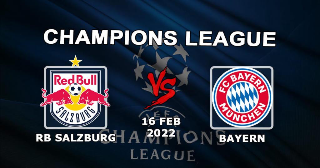 RB Salzburg - Bayern: förutsägelse och spel för 1/8 Champions League - 16.02.2022