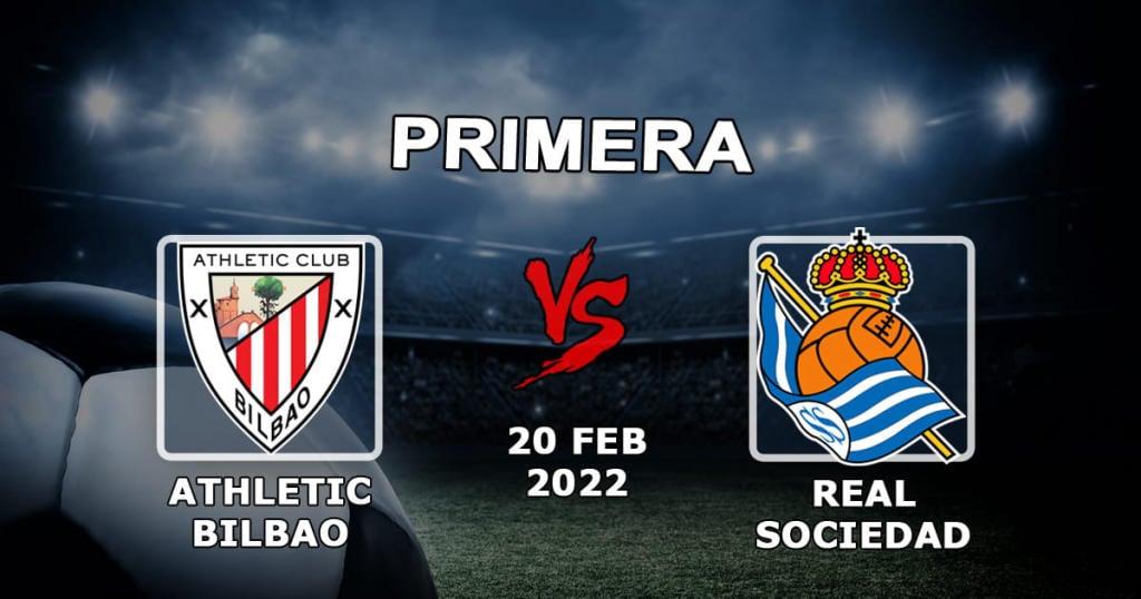 Athletic Bilbao - Real Sociedad: förutsägelse och spel på matchexempel - 2022-02-20