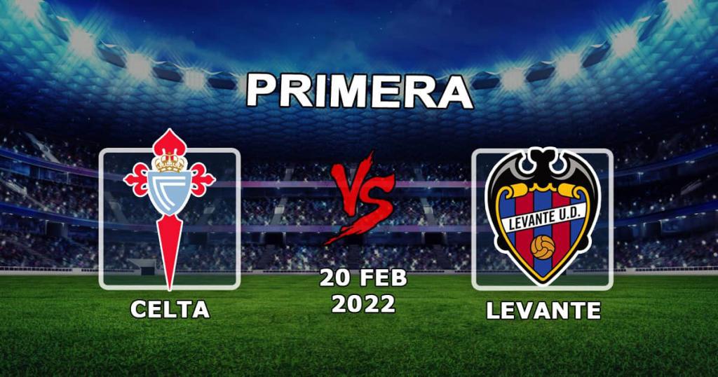Celta - Levante: förutsägelse och spel på matchexempel - 21.02.2022