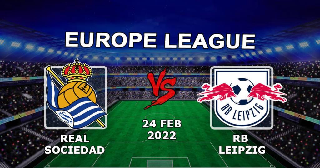 Real Sociedad - RB Leipzig: förutsägelse och spel på matchen i Europa League - 24.02.2022