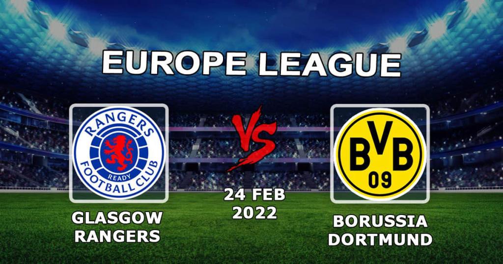 Rangers - Borussia Dortmund: prognos och spel på Europa League - 24.02.2022