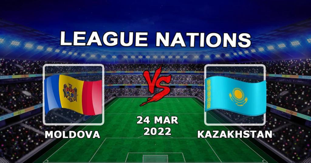 Moldavien - Kazakstan: förutsägelse och vad på matchen i Nationernas League - 24.03.2022