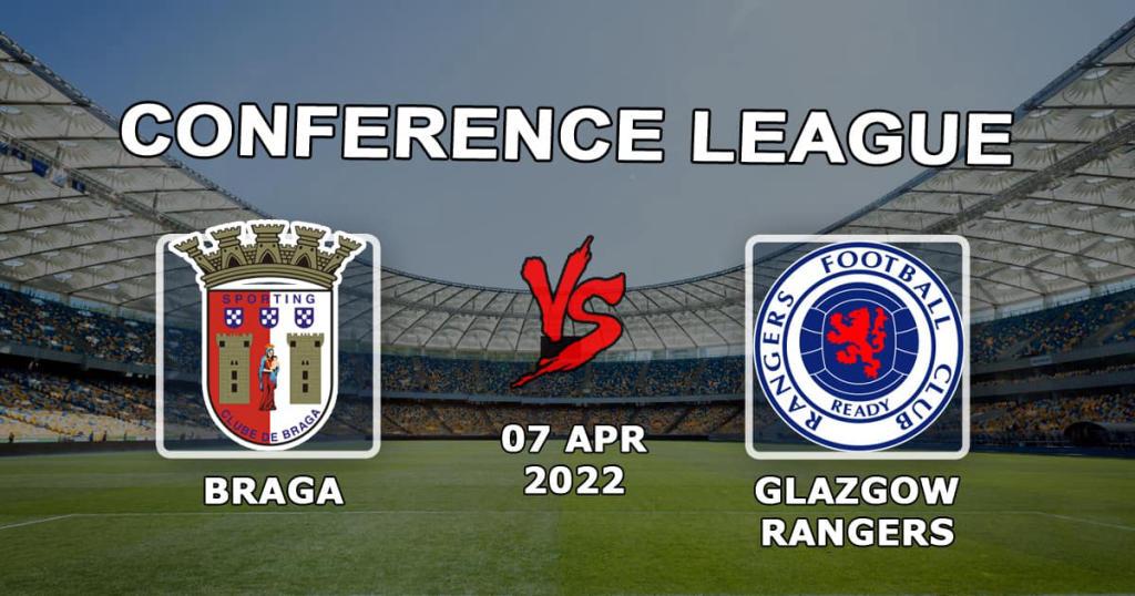 Braga - Glasgow Rangers: förutsägelse och spel på matchen i Europa League - 07.04.2022