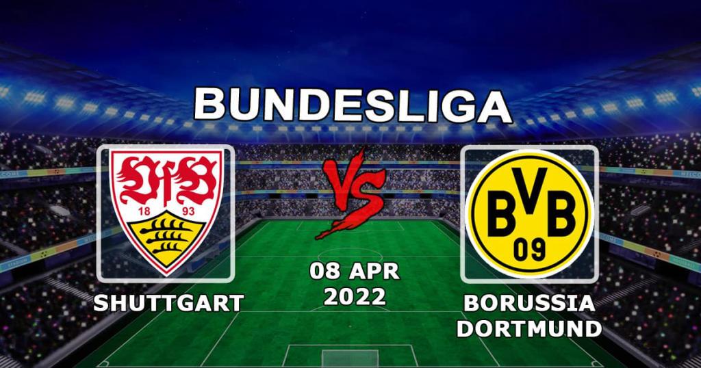 Stuttgart - Borussia Dortmund: prognos och spel på matchen i Bundesliga - 08.04.2022