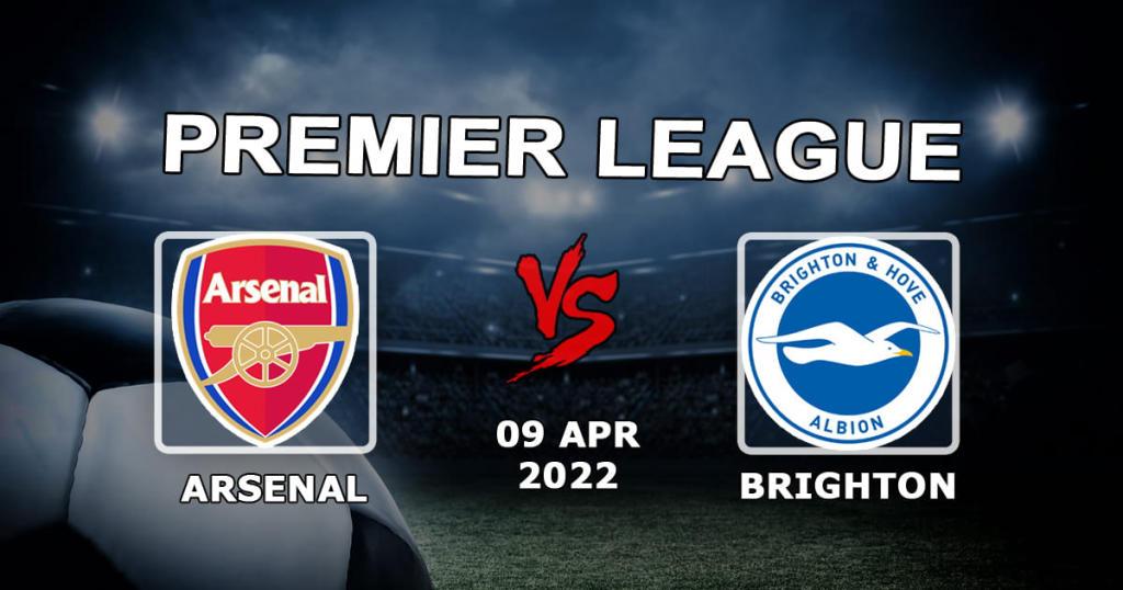 Arsenal - Brighton: förutsägelse och spel på Premier League-matchen - 09.04.2022
