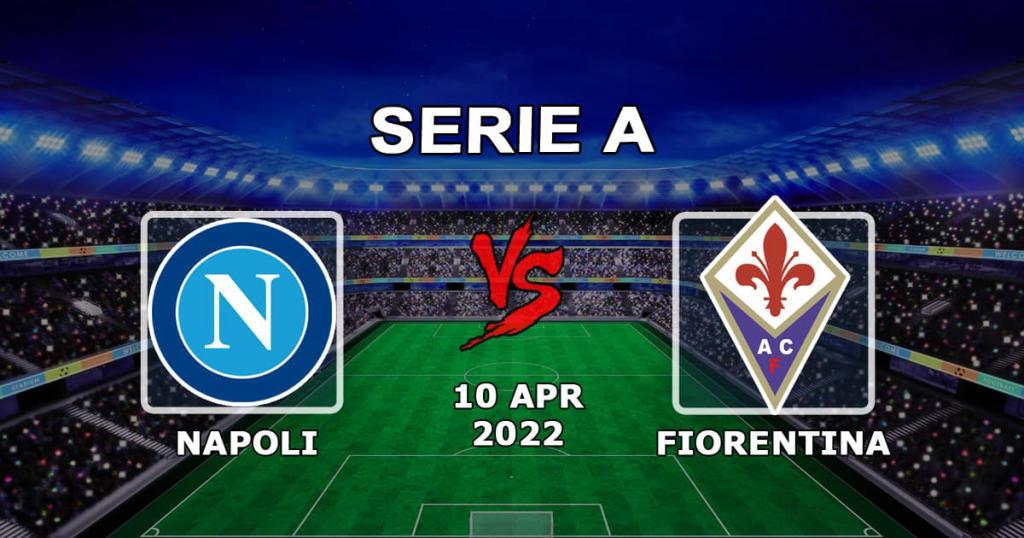 Napoli vs Fiorentina: Serie A förutsägelse och vad - 10.04.2022