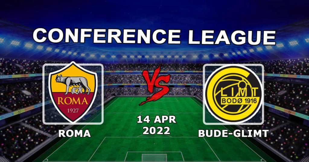 Roma vs Boude-Glimt: förutsägelse och spel på matchen 1/4 Conference League - 14.04.2022