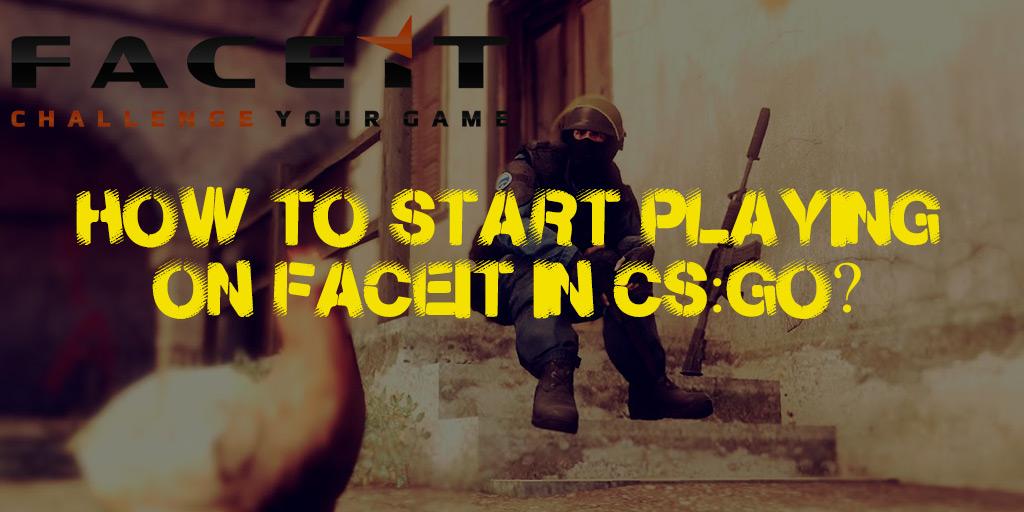 Hur börjar man spela CS:GO på FACEIT?
