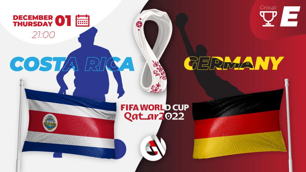 Costa Rica - Tyskland: förutsägelse och satsning på VM 2022 i Qatar