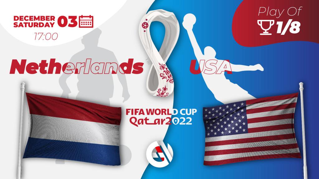 Nederländerna - USA: förutsägelse och spel på VM 2022 i Qatar