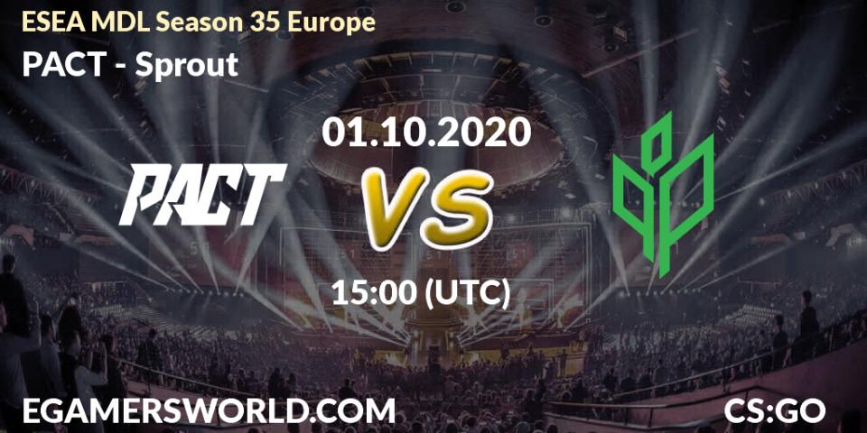 PACT vs Sprout: Match Prediction. 01.10.2020 at 15:00, Counter-Strike (CS2), ESEA MDL Season 35 Europe
