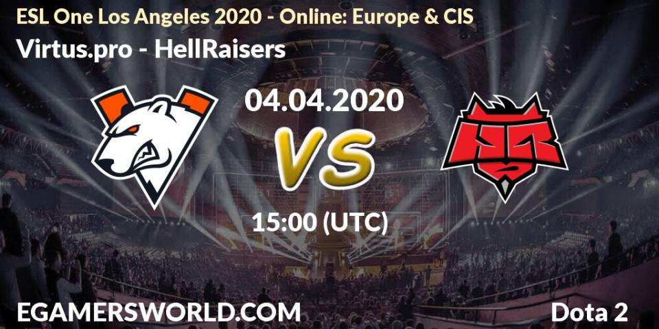 Virtus.pro vs HellRaisers: Match Prediction. 04.04.2020 at 14:16, Dota 2, ESL One Los Angeles 2020 - Online: Europe & CIS