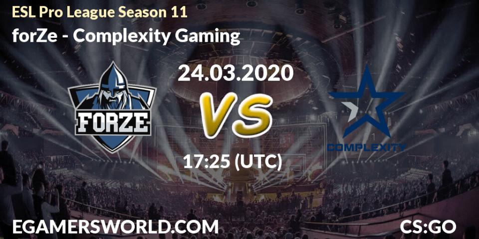 forZe vs Complexity Gaming: Match Prediction. 17.03.20, CS2 (CS:GO), ESL Pro League Season 11: Europe