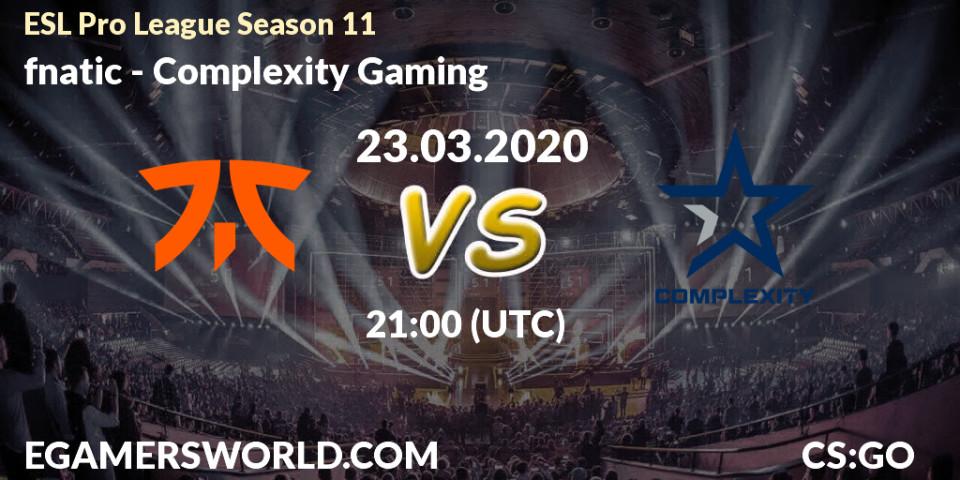 fnatic vs Complexity Gaming: Match Prediction. 19.03.2020 at 21:00, Counter-Strike (CS2), ESL Pro League Season 11: Europe