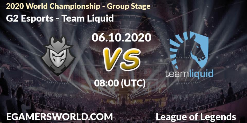 G2 Esports vs Team Liquid: Match Prediction. 06.10.20, LoL, 2020 World Championship - Group Stage