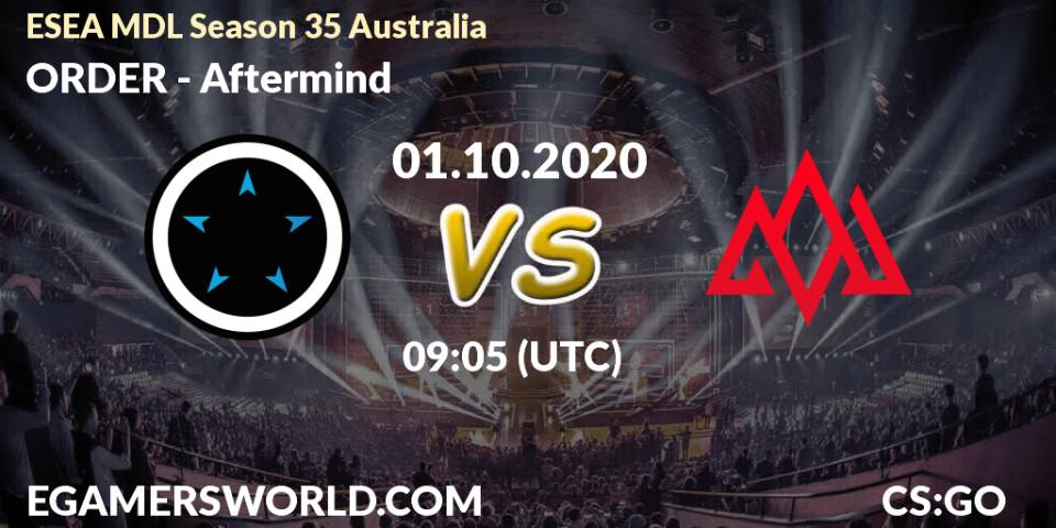 ORDER vs Aftermind: Match Prediction. 01.10.2020 at 09:05, Counter-Strike (CS2), ESEA MDL Season 35 Australia