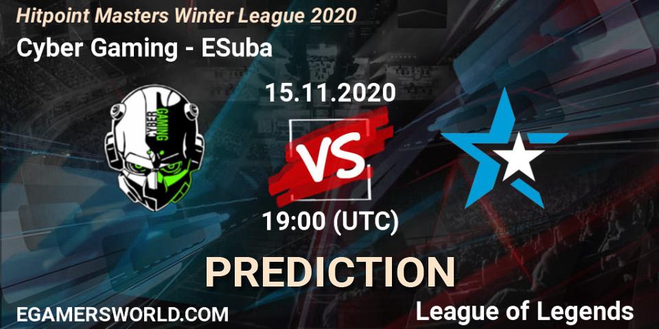 Cyber Gaming vs ESuba: Match Prediction. 15.11.2020 at 19:00, LoL, Hitpoint Masters Winter League 2020