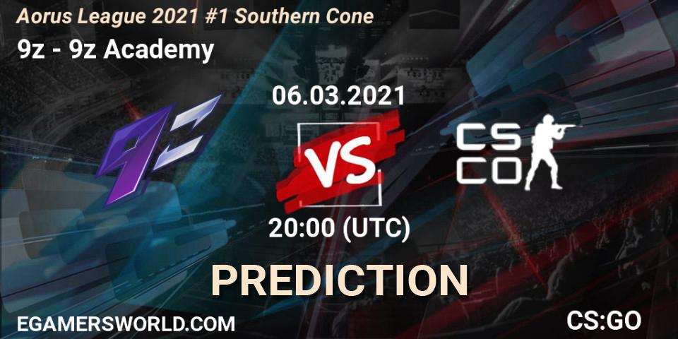 9z vs 9z Academy: Match Prediction. 06.03.2021 at 20:00, Counter-Strike (CS2), Aorus League 2021 #1 Southern Cone