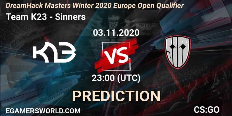 Team K23 vs Sinners: Match Prediction. 03.11.2020 at 23:00, Counter-Strike (CS2), DreamHack Masters Winter 2020 Europe Open Qualifier