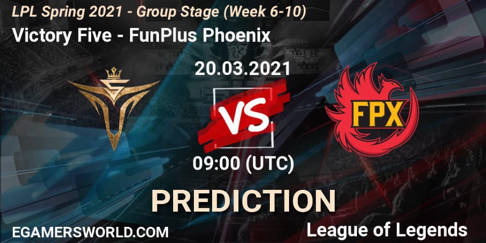 Victory Five vs FunPlus Phoenix: Match Prediction. 20.03.2021 at 09:00, LoL, LPL Spring 2021 - Group Stage (Week 6-10)
