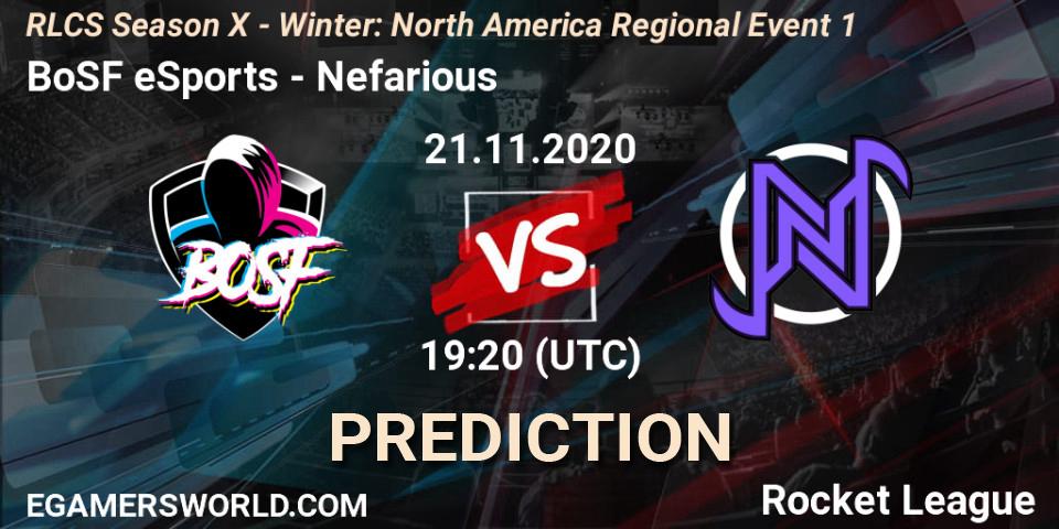 BoSF eSports vs Nefarious: Match Prediction. 21.11.2020 at 19:20, Rocket League, RLCS Season X - Winter: North America Regional Event 1